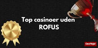 Casino uden ROFUS i Danmark - Alt du skal vide